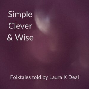 Cover image of Simple Clever and Wise CD, by Laura K Deal, text on abstract background.